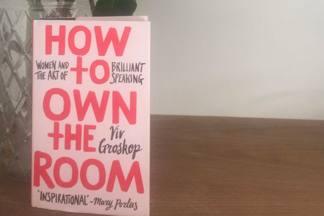 Cover of the book How to Own the Room by Viv Groskop, focusing on confidence, public speaking, and professional presence.